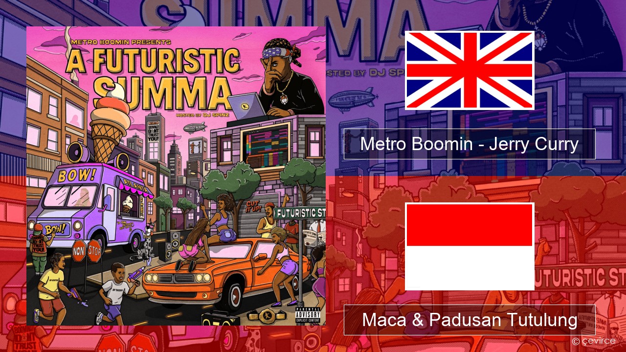 Metro Boomin – Jerry Curry (Love & Basketball) Sing Maca & Padusan Tutulung