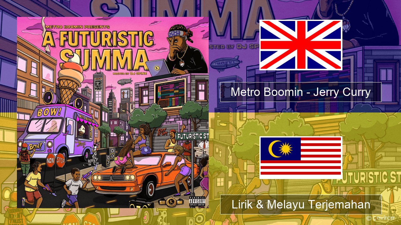 Metro Boomin – Jerry Curry (Love & Basketball) Francais Lirik & Melayu (Malay) Terjemahan
