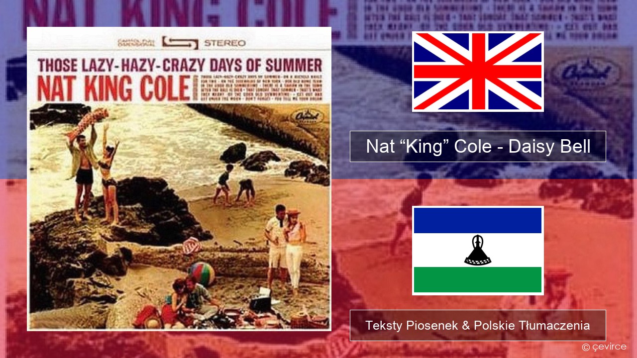Nat “King” Cole – Daisy Bell (Bicycle Built for Two) Polski Teksty Piosenek & Polskie Tłumaczenia
