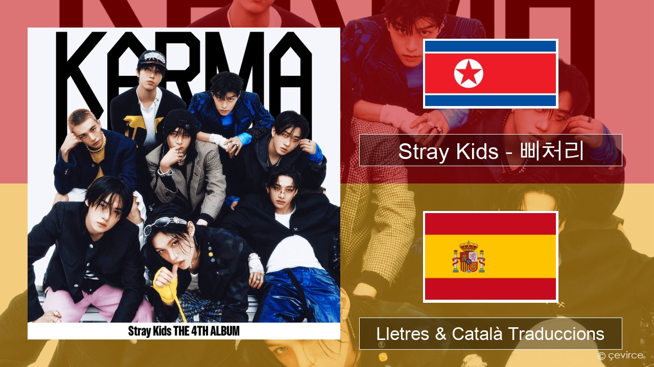 Stray Kids – 삐처리 (BLEEP) Coreà Lletres & Català Traduccions