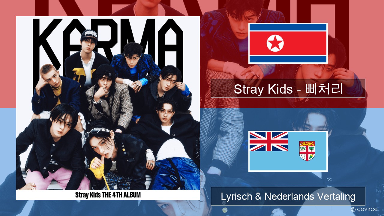 Stray Kids – 삐처리 (BLEEP) Koreaanse Lyrisch & Nederlands Vertaling