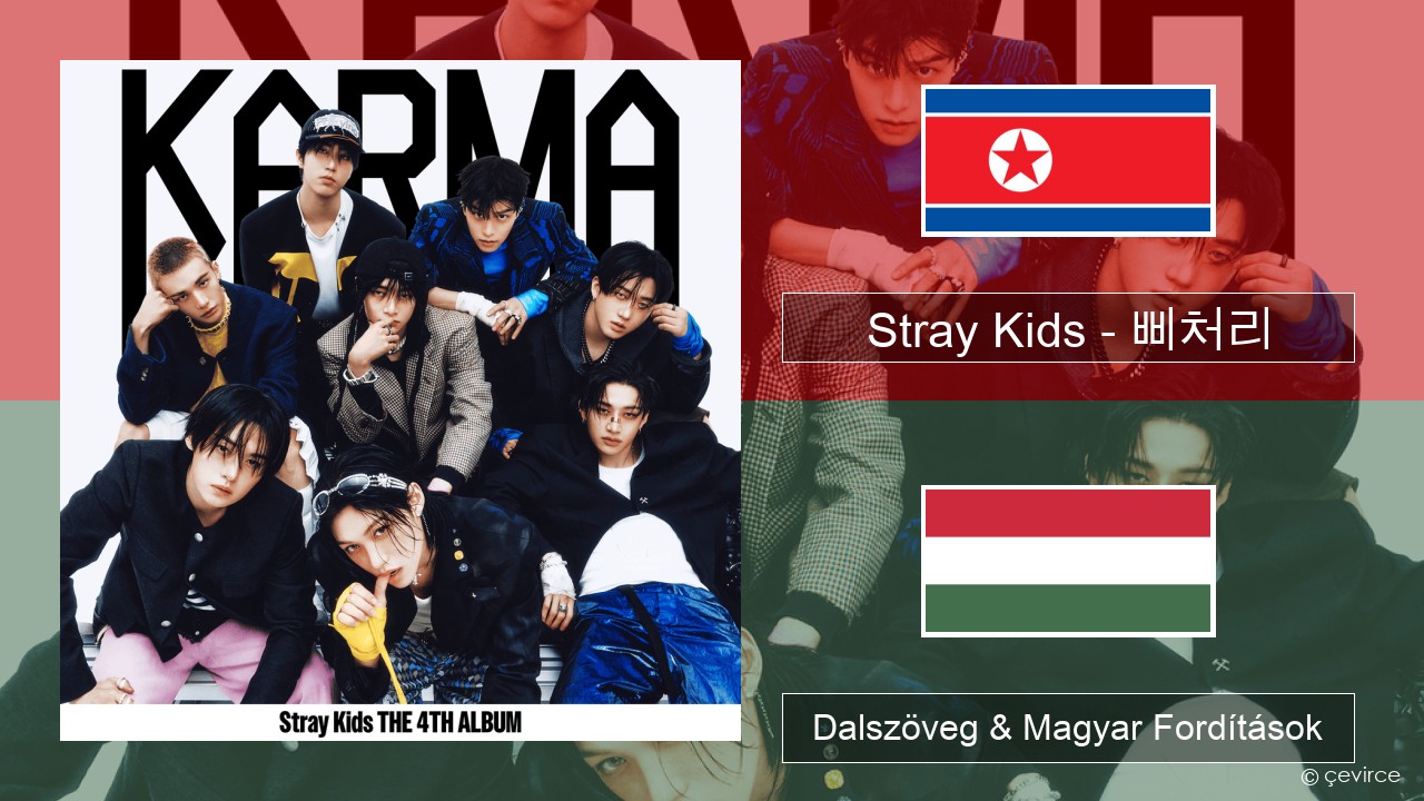 Stray Kids – 삐처리 (BLEEP) Koreai Dalszöveg & Magyar Fordítások