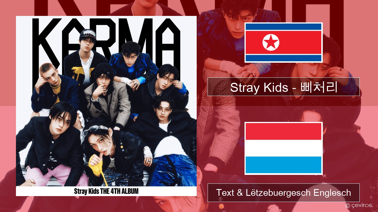 Stray Kids – 삐처리 (BLEEP) Um spaweck Text & Lëtzebuergesch Englesch