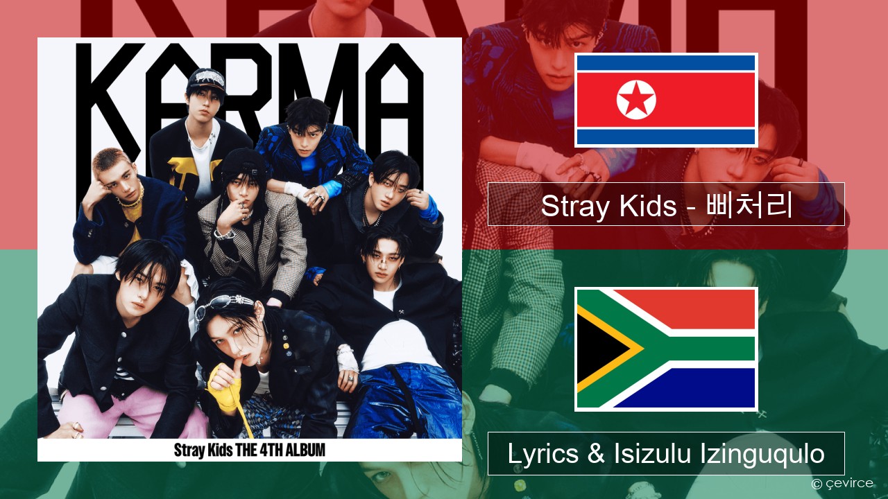 Stray Kids – 삐처리 (BLEEP) Isi-korea Lyrics & Isizulu Izinguqulo