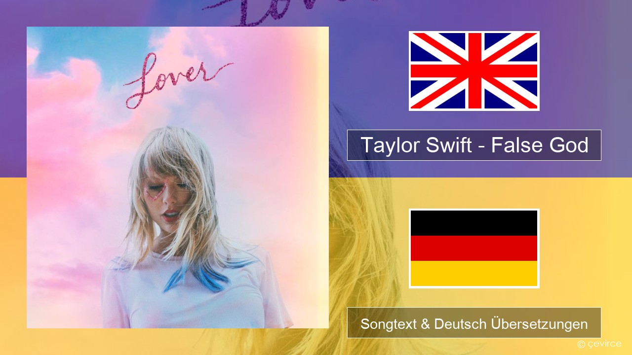 Taylor Swift – False God Englisch Songtext & Deutsch Übersetzungen