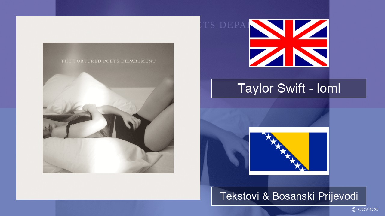 Taylor Swift – loml Engleski Tekstovi & Bosanski Prijevodi