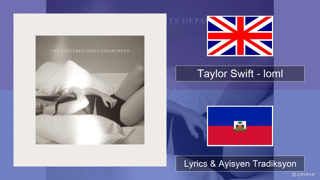 Taylor Swift – loml Angle Lyrics & Ayisyen Tradiksyon