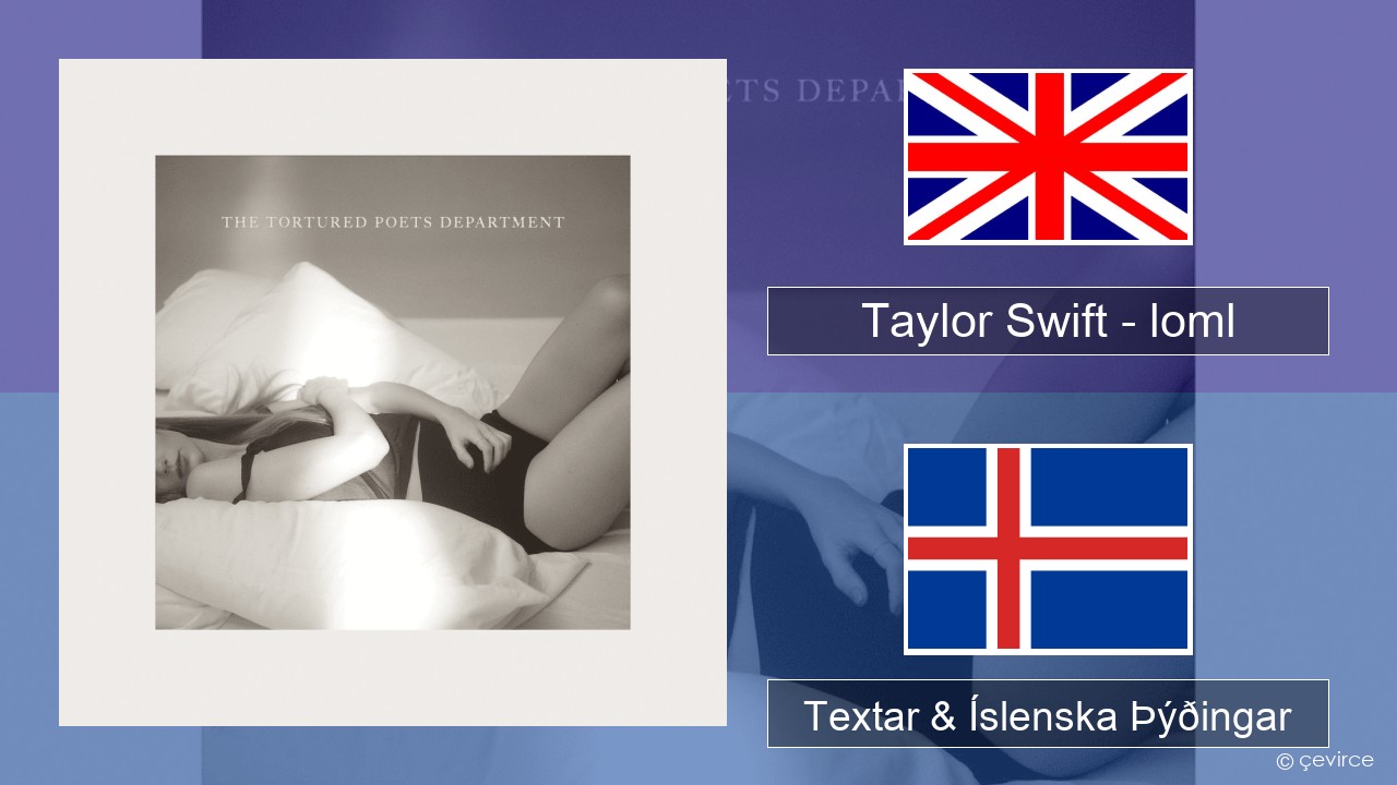 Taylor Swift – loml Íslenska Textar & Íslenska Þýðingar