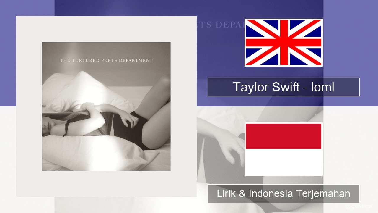 Taylor Swift – loml Bahasa Indonesia Lirik & Indonesia Terjemahan