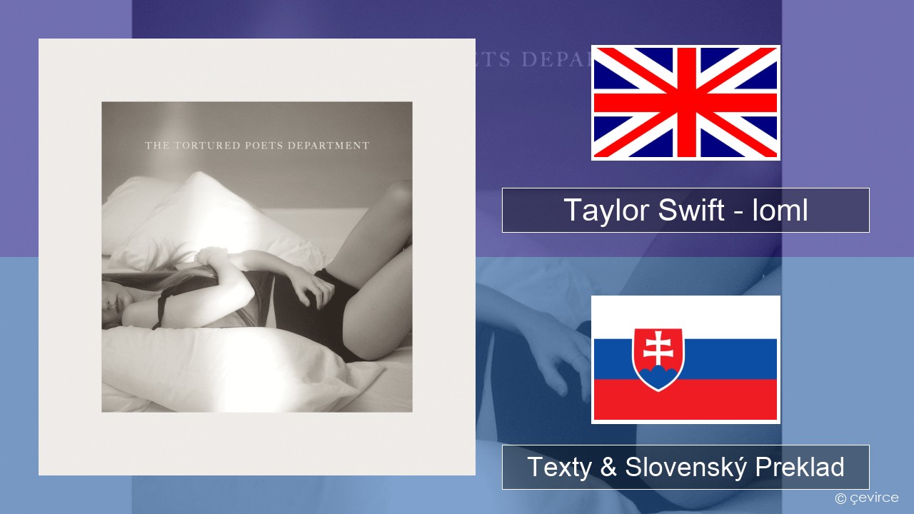 Taylor Swift – loml Anglický Texty & Slovenský Preklad