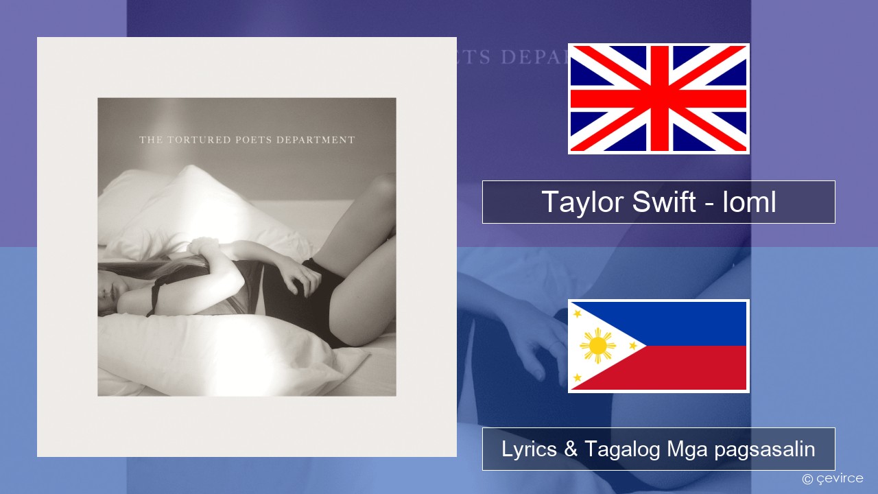 Taylor Swift – loml Ingles Lyrics & Tagalog Mga pagsasalin