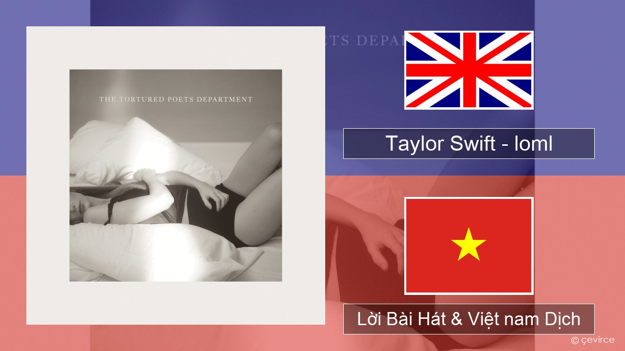 Taylor Swift – loml Tiếng anh Lời Bài Hát & Việt nam Dịch