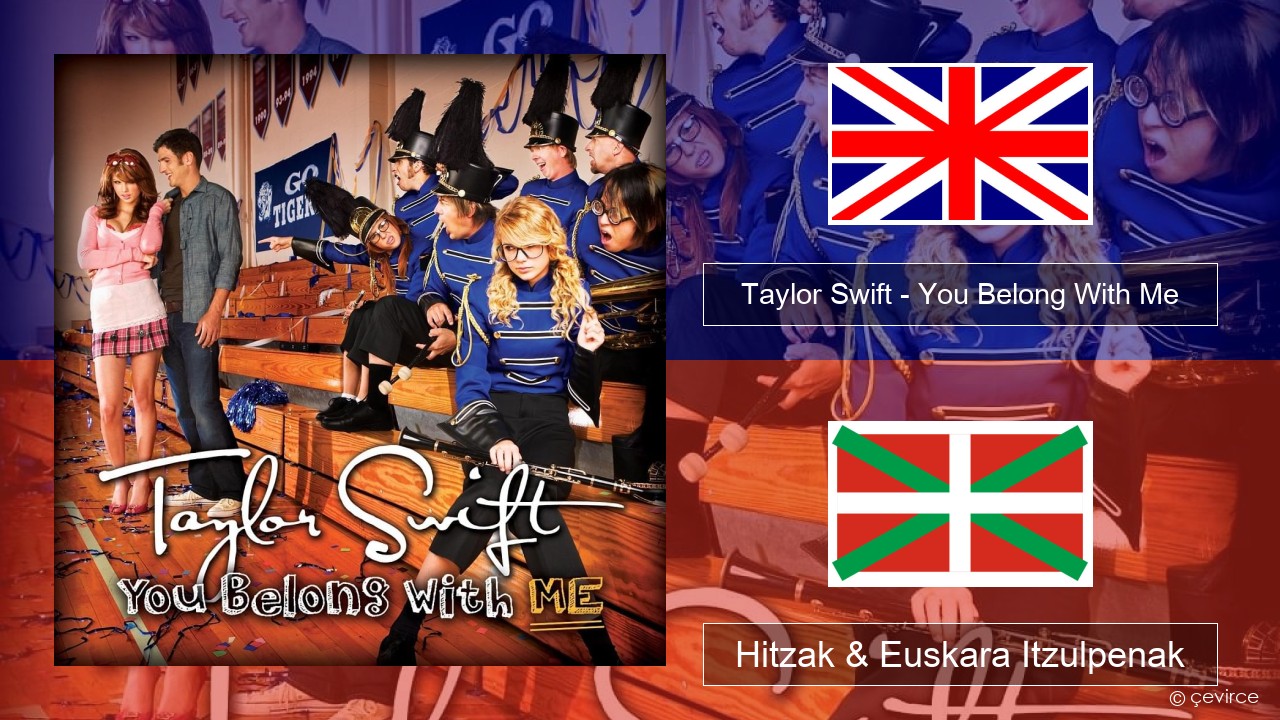 Taylor Swift – You Belong With Me Ingelesa Hitzak & Euskara Itzulpenak