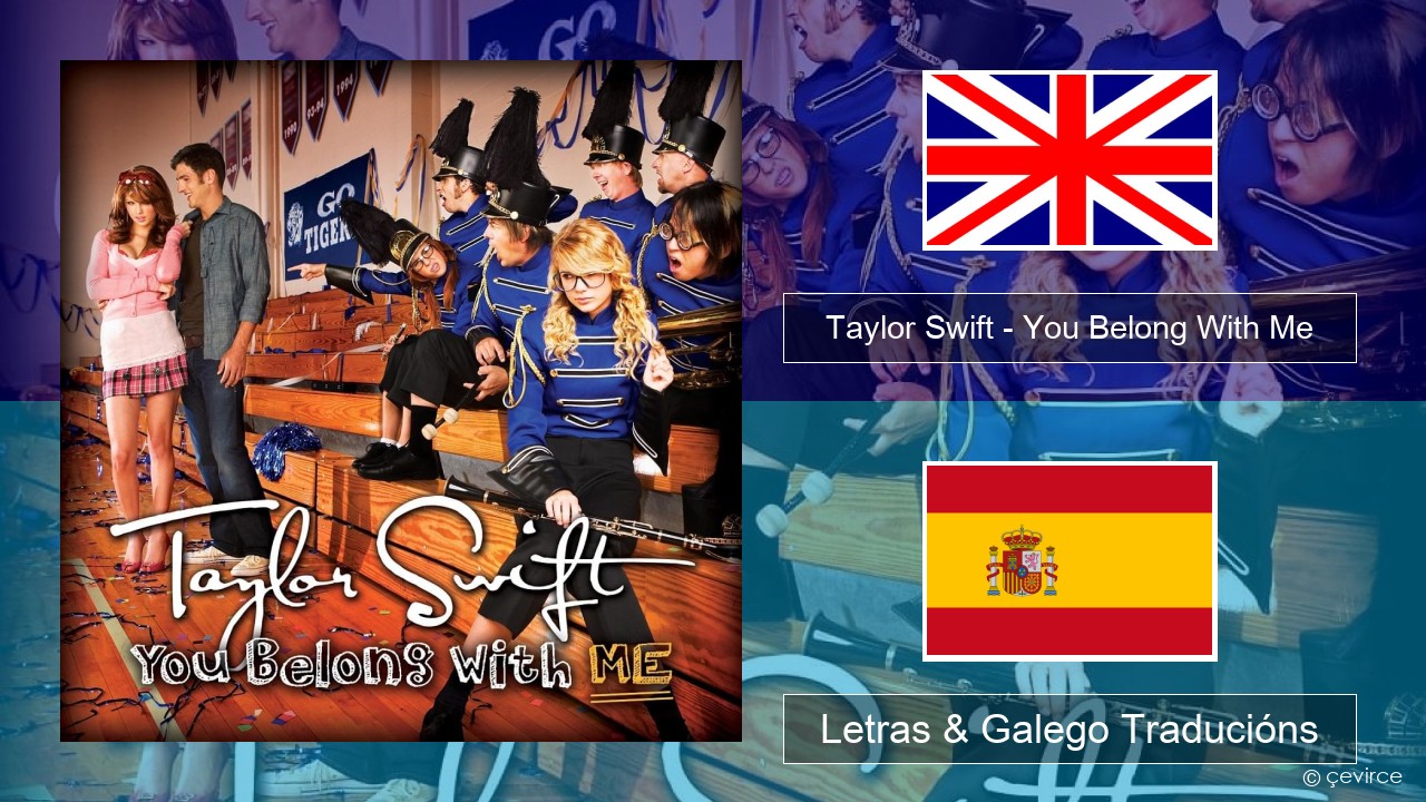 Taylor Swift – You Belong With Me Inglés Letras & Galego Traducións
