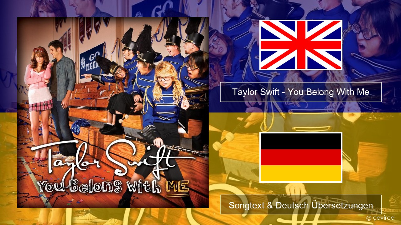 Taylor Swift – You Belong With Me Englisch Songtext & Deutsch Übersetzungen