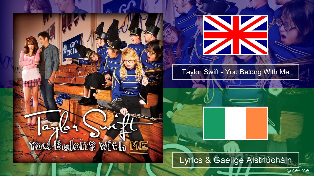 Taylor Swift – You Belong With Me Béarla Lyrics & Gaeilge Aistriúcháin