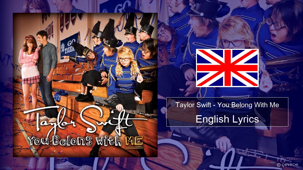 Taylor Swift – You Belong With Me English Lyrics