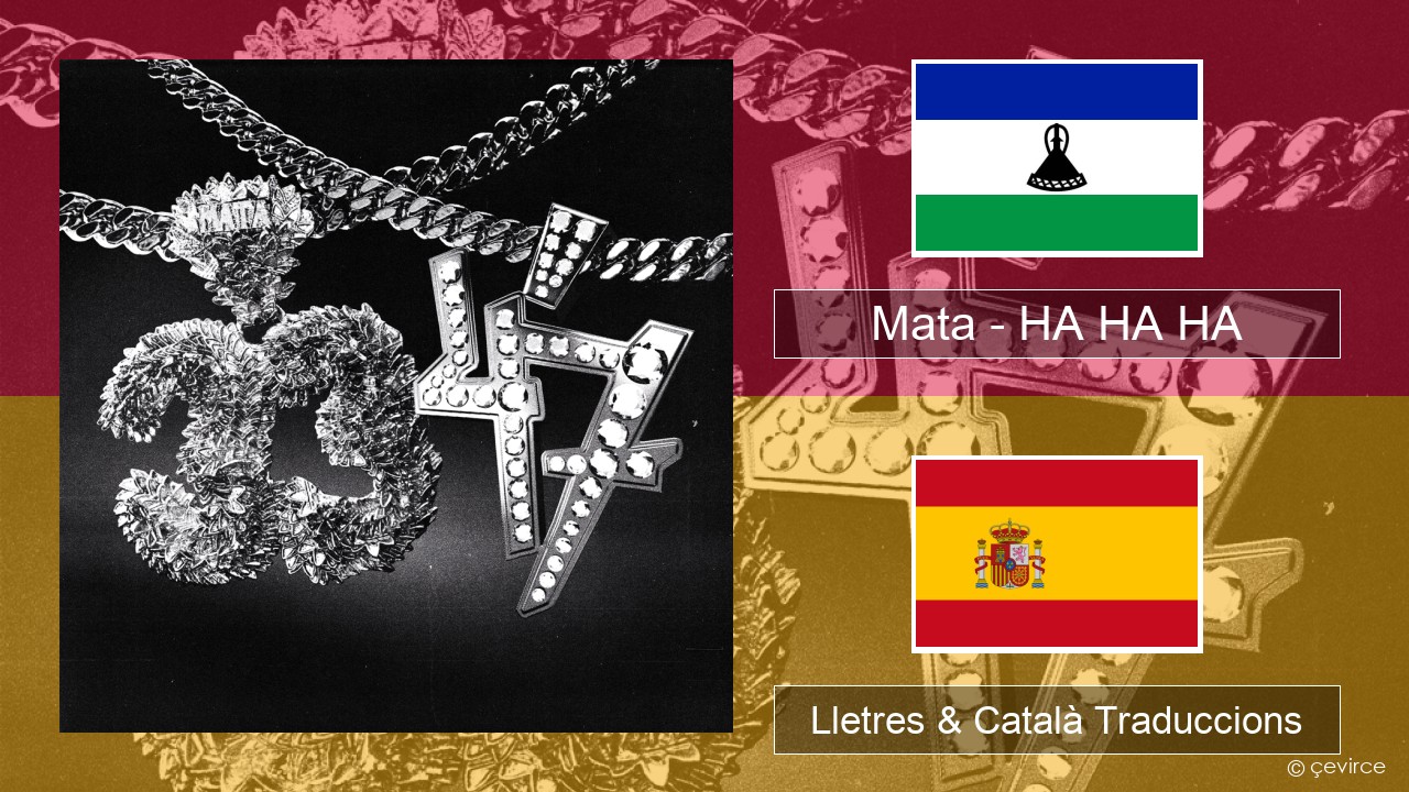 Mata – HA HA HA Polonès Lletres & Català Traduccions