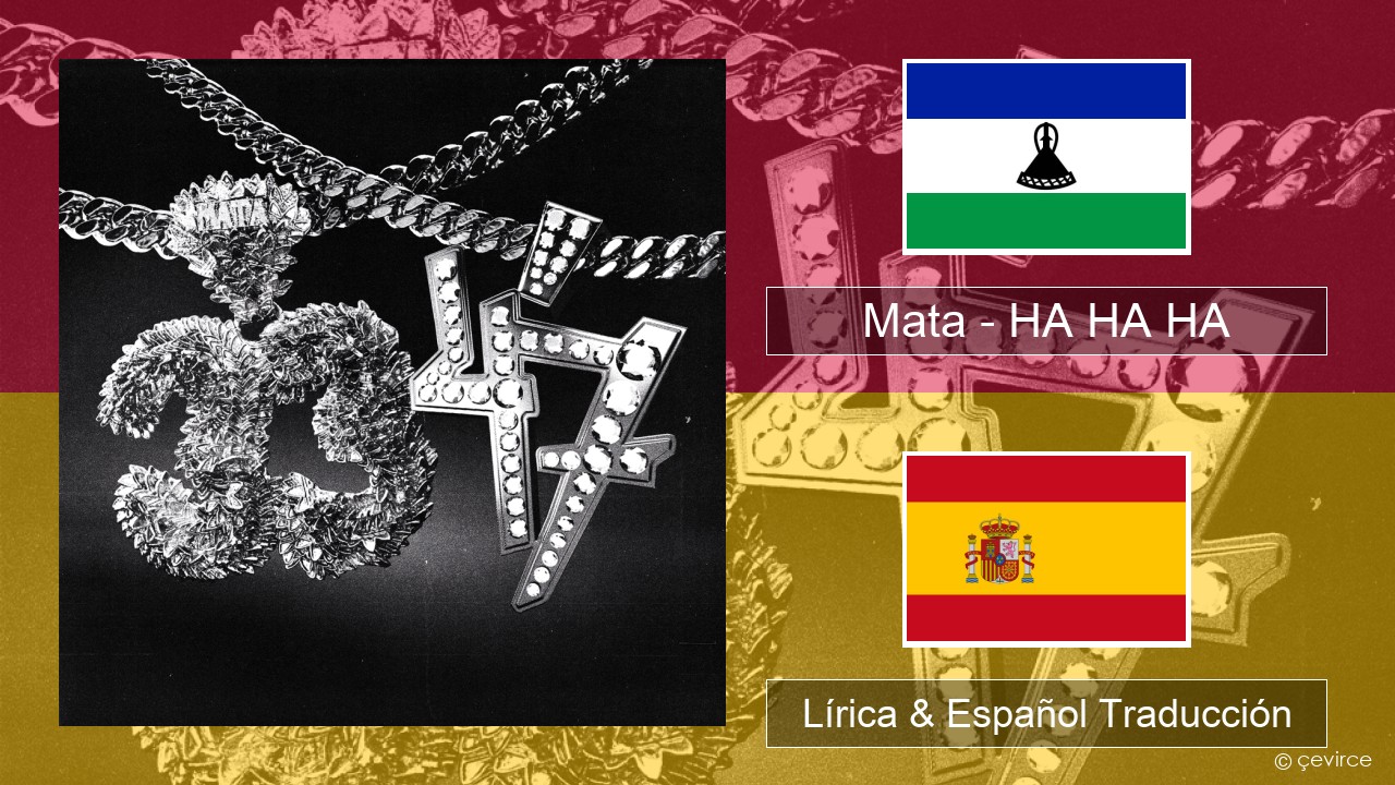 Mata – HA HA HA Polaco Lírica & Español Traducción