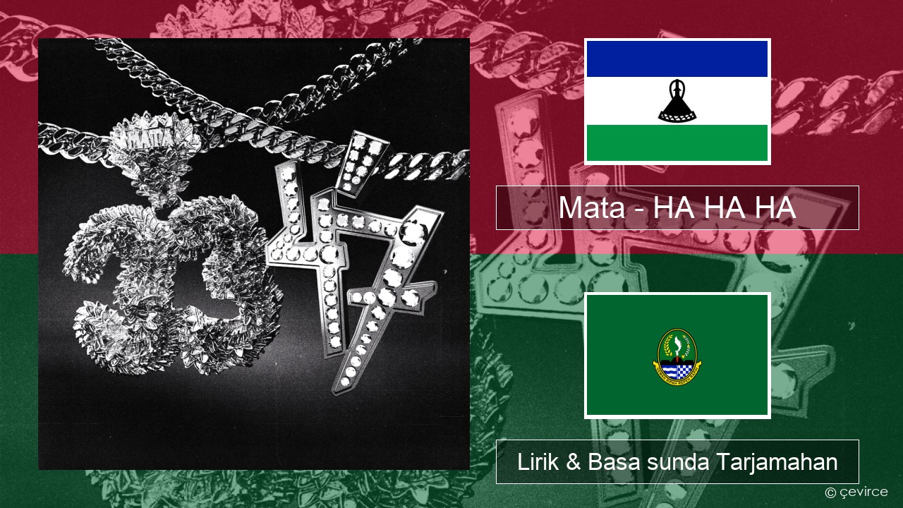 Mata – HA HA HA Polandia Lirik & Basa sunda Tarjamahan