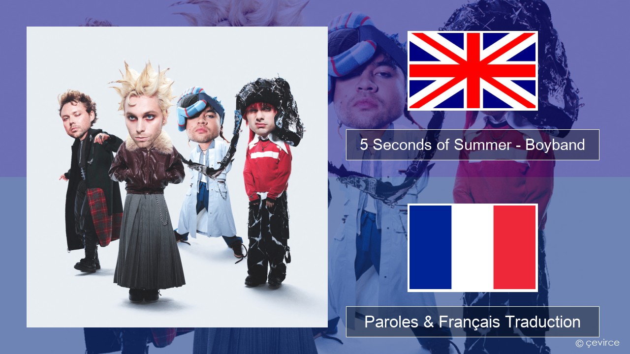 5 Seconds of Summer – Boyband Anglais Paroles & Français Traduction