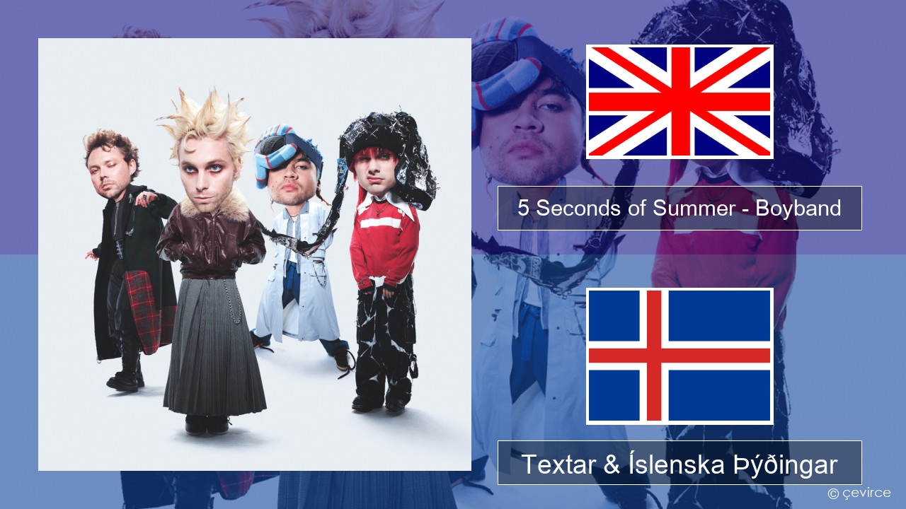 5 Seconds of Summer – Boyband Íslenska Textar & Íslenska Þýðingar
