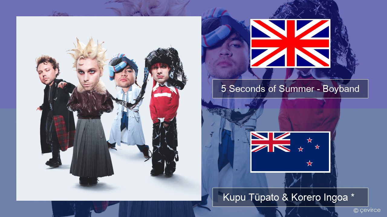 5 Seconds of Summer – Boyband Ingoa *  Kupu Tūpato & Korero Ingoa *