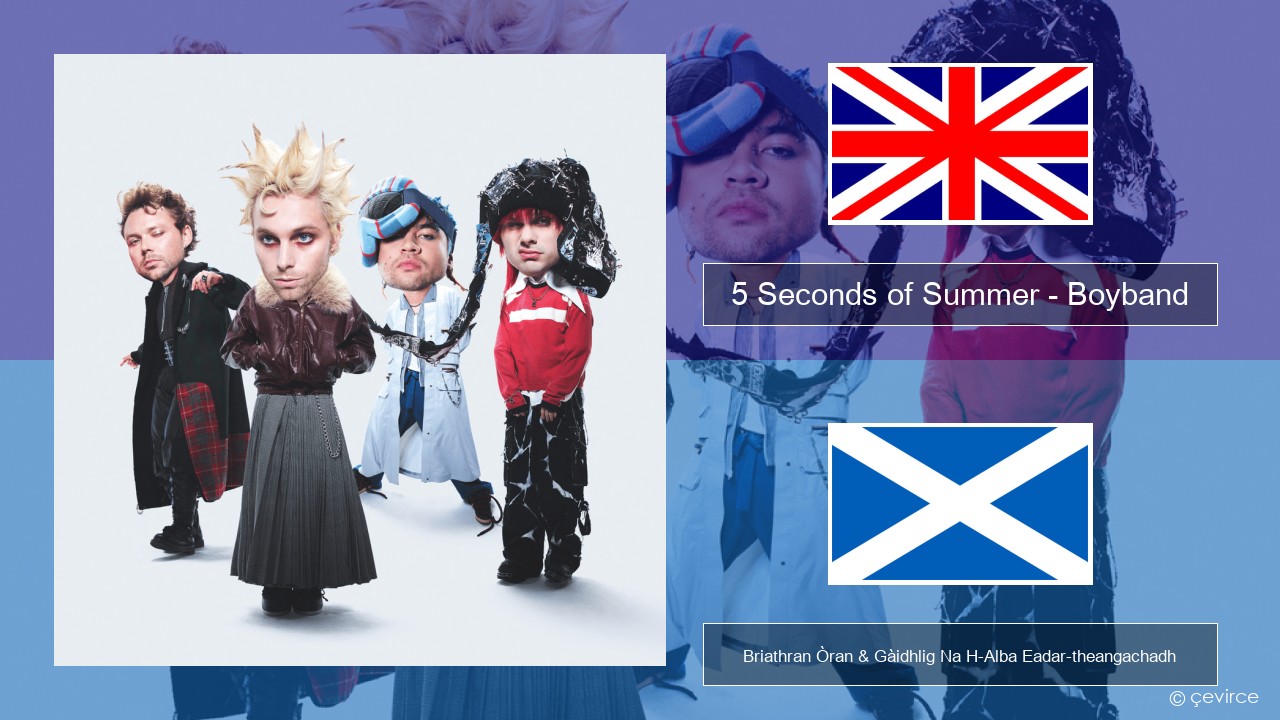 5 Seconds of Summer – Boyband Gaelic Briathran Òran & Gàidhlig Na H-Alba Eadar-theangachadh