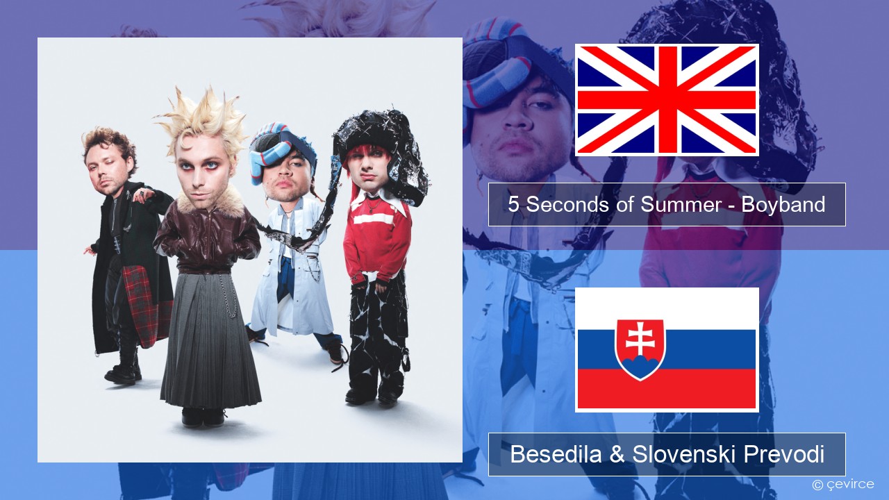 5 Seconds of Summer – Boyband Slovenščina Besedila & Slovenski Prevodi