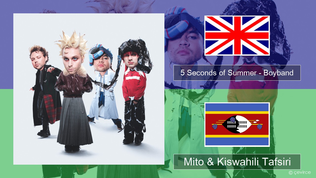 5 Seconds of Summer – Boyband Englishen Mito & Kiswahili Tafsiri