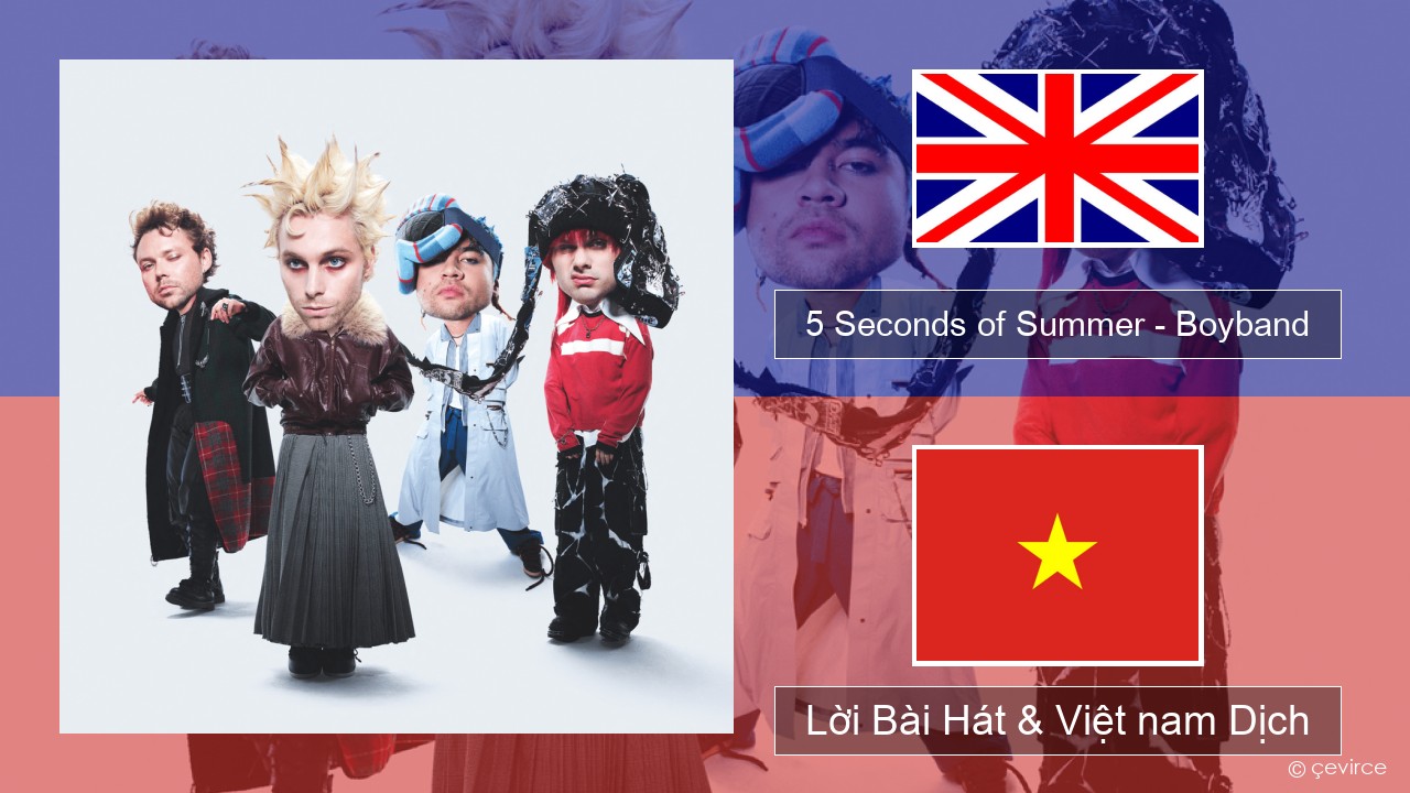 5 Seconds of Summer – Boyband Tiếng anh Lời Bài Hát & Việt nam Dịch