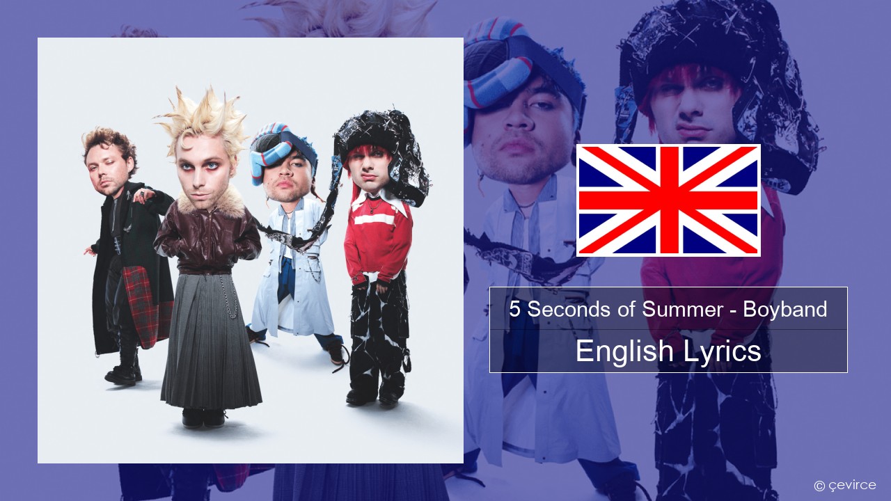 5 Seconds of Summer – Boyband English Lyrics