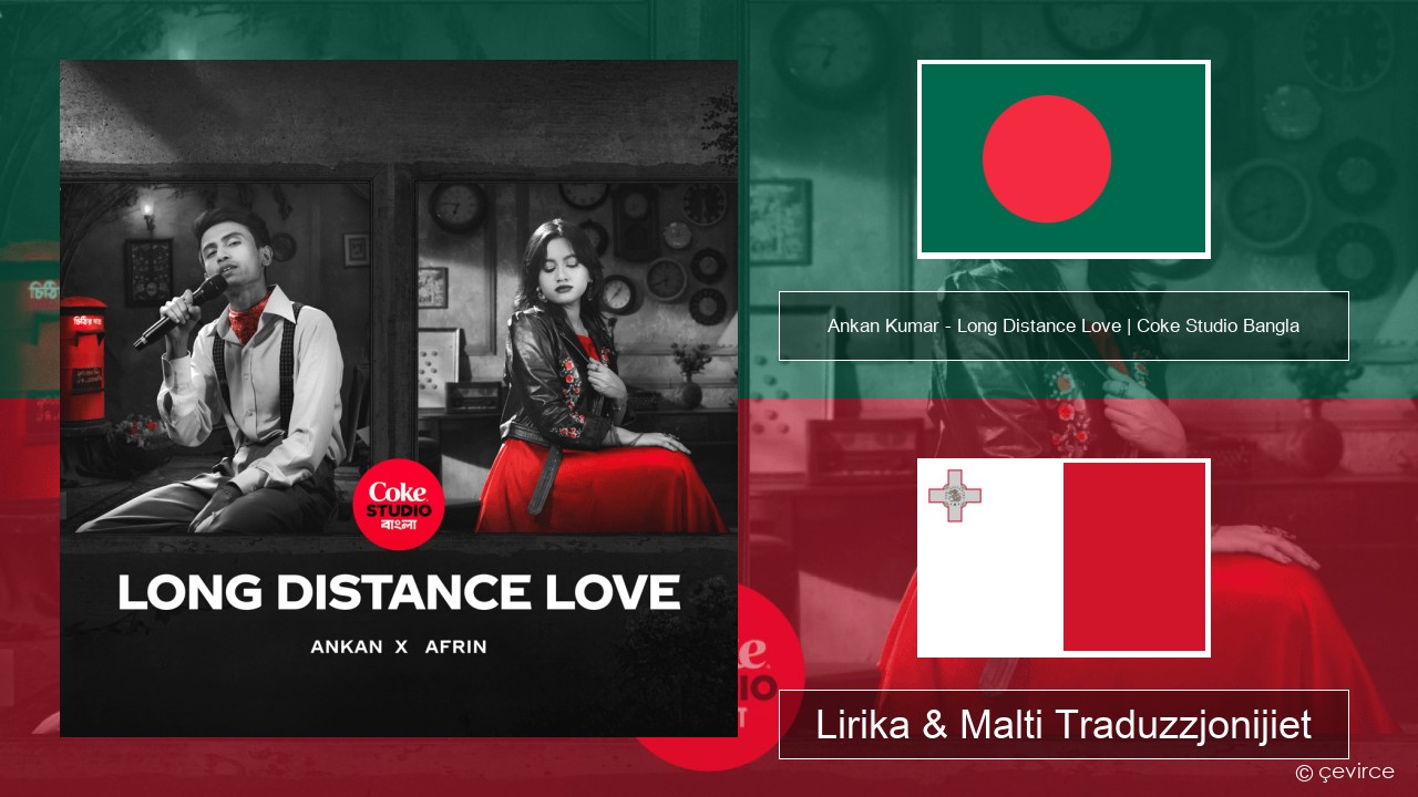 Ankan Kumar – Long Distance Love | Coke Studio Bangla Bengali Lirika & Malti Traduzzjonijiet
