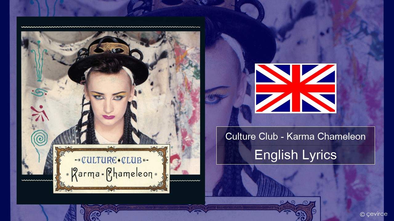 Culture Club – Karma Chameleon English Lyrics