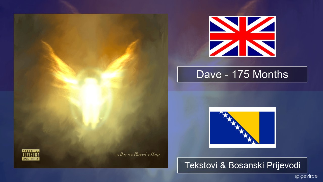 Dave – 175 Months Engleski Tekstovi & Bosanski Prijevodi
