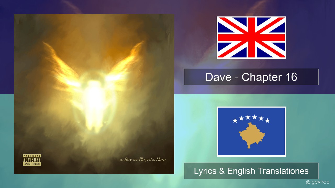 Dave – Chapter 16 Anglorum Lyrics & English Translationes