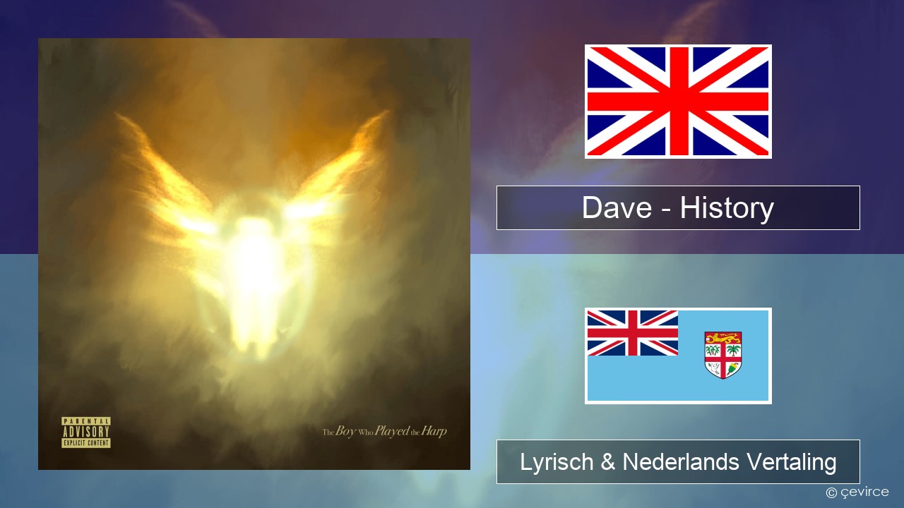 Dave – History Engels Lyrisch & Nederlands Vertaling