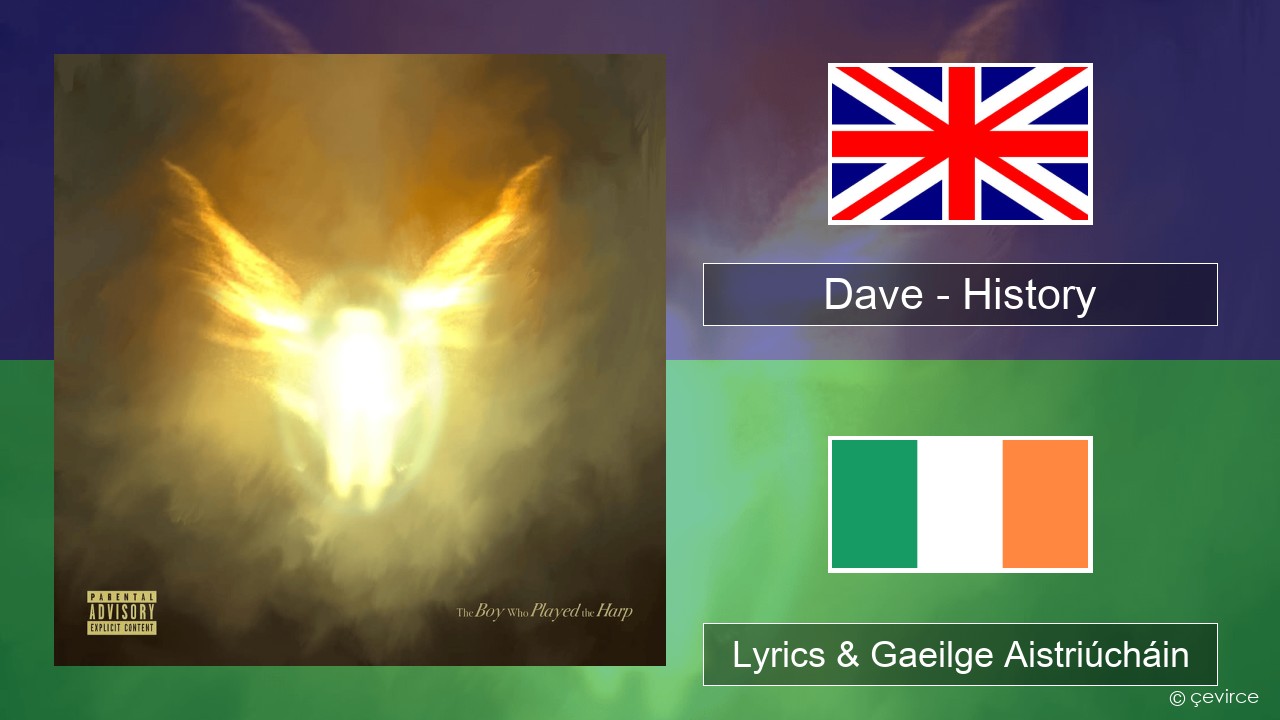 Dave – History Béarla Lyrics & Gaeilge Aistriúcháin