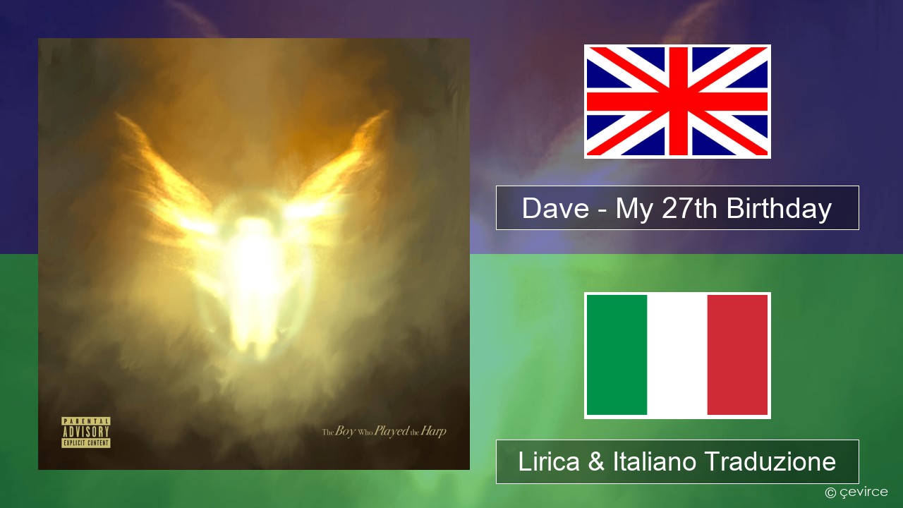 Dave – My 27th Birthday Inglese Lirica & Italiano Traduzione