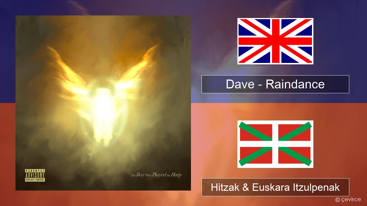 Dave – Raindance Ingelesa Hitzak & Euskara Itzulpenak