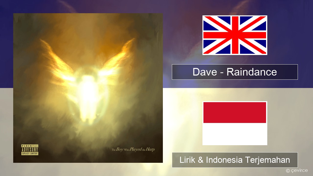 Dave – Raindance Bahasa Indonesia Lirik & Indonesia Terjemahan