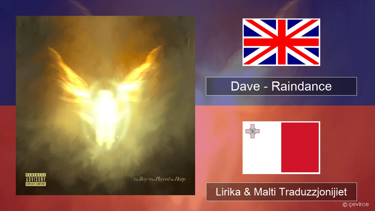 Dave – Raindance Ingliż Lirika & Malti Traduzzjonijiet