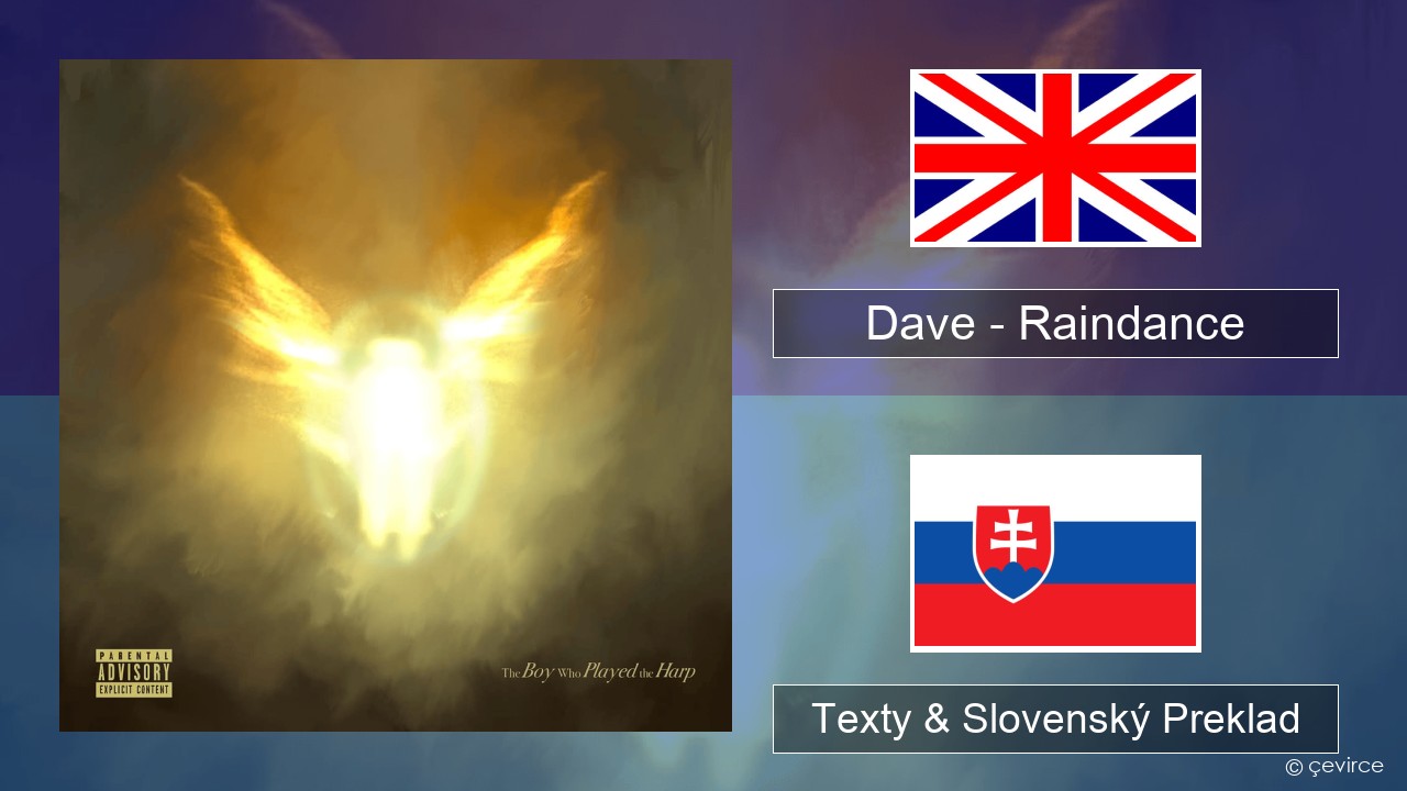 Dave – Raindance Anglický Texty & Slovenský Preklad