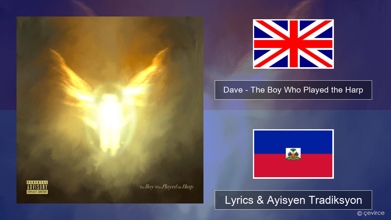 Dave – The Boy Who Played the Harp Angle Lyrics & Ayisyen Tradiksyon