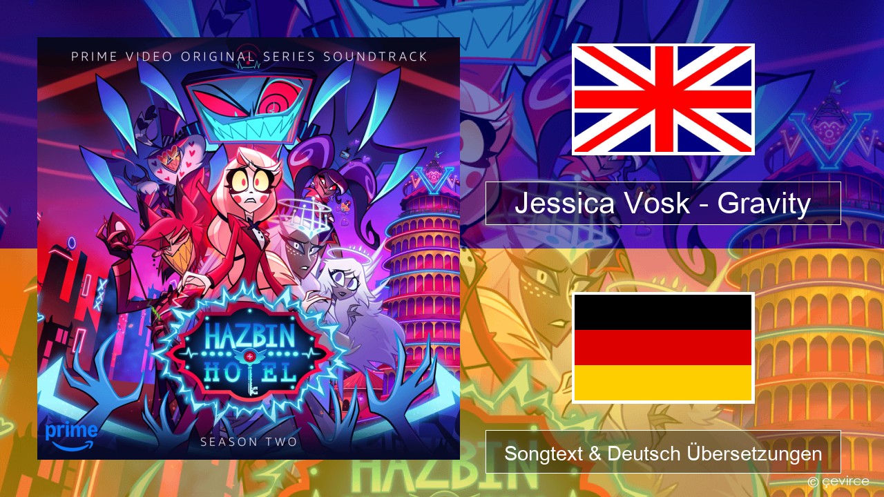 Jessica Vosk – Gravity Englisch Songtext & Deutsch Übersetzungen