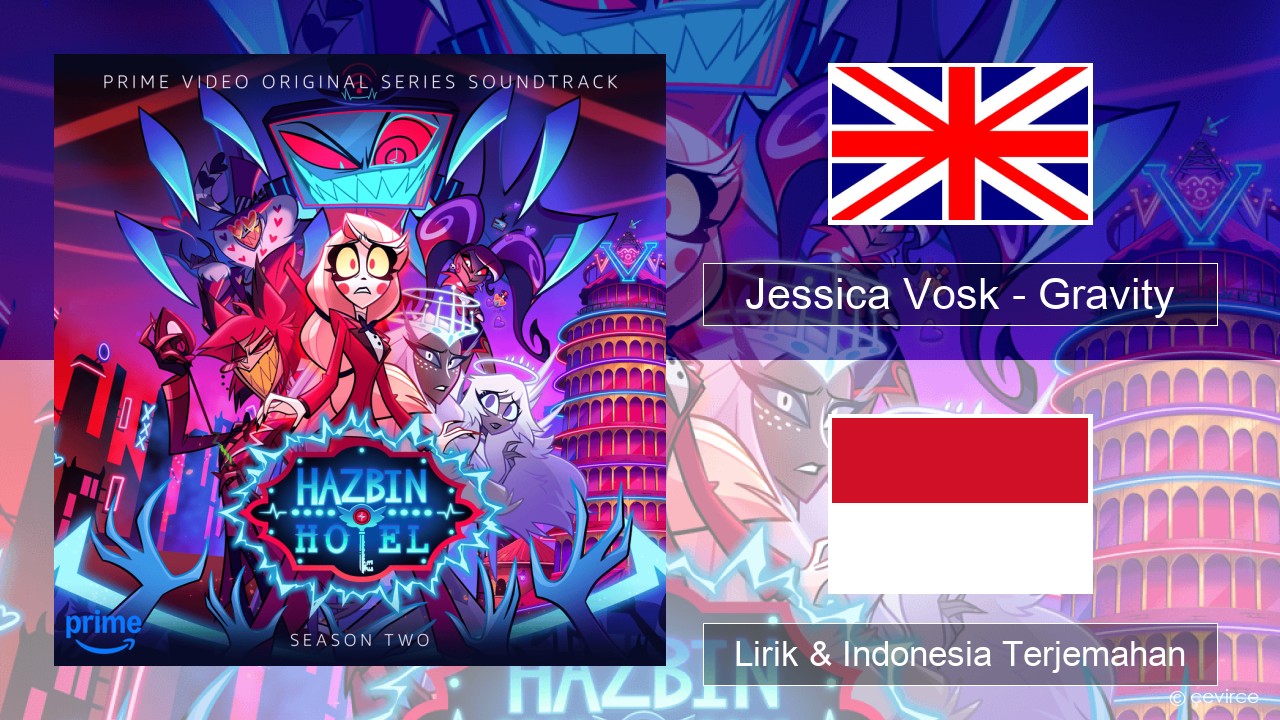 Jessica Vosk – Gravity Bahasa Indonesia Lirik & Indonesia Terjemahan