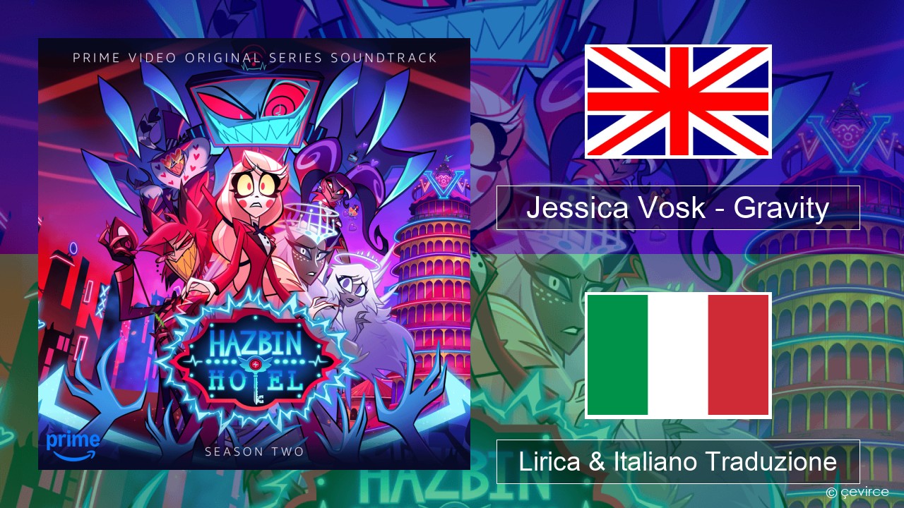 Jessica Vosk – Gravity Inglese Lirica & Italiano Traduzione