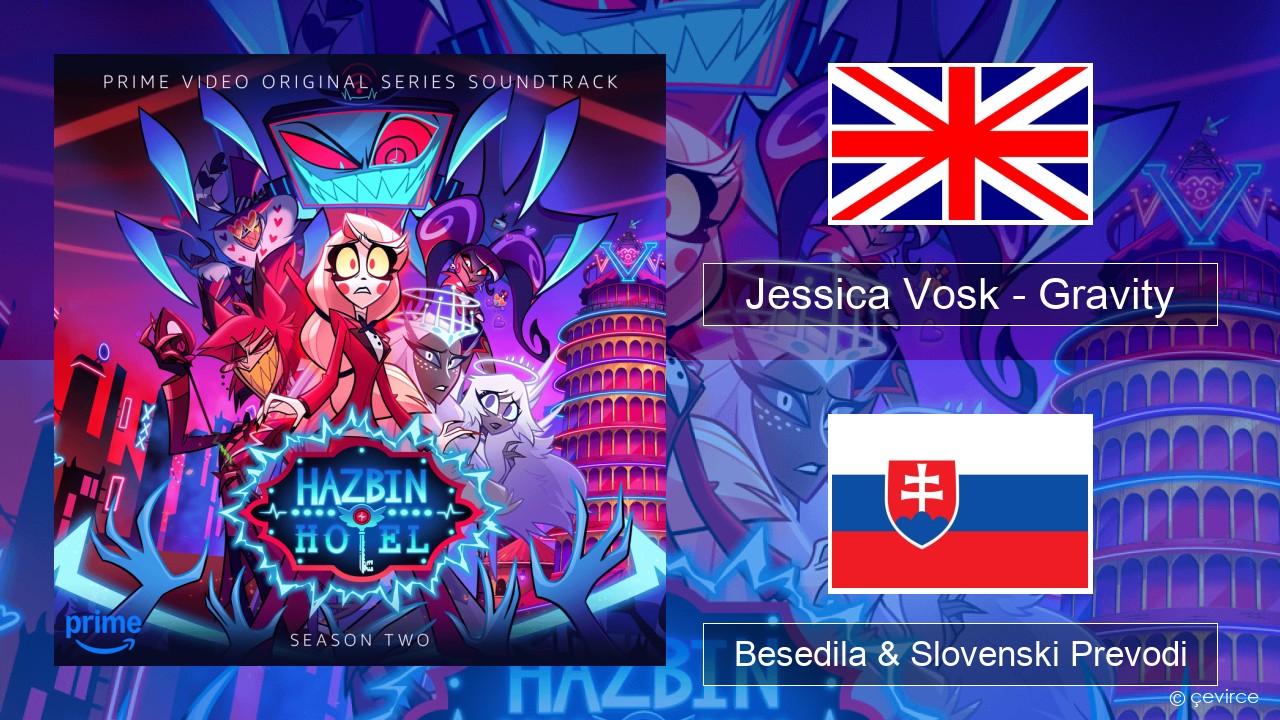 Jessica Vosk – Gravity Slovenščina Besedila & Slovenski Prevodi
