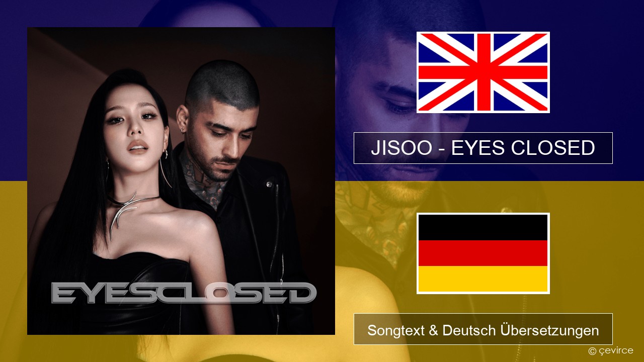 JISOO – EYES CLOSED Englisch Songtext & Deutsch Übersetzungen