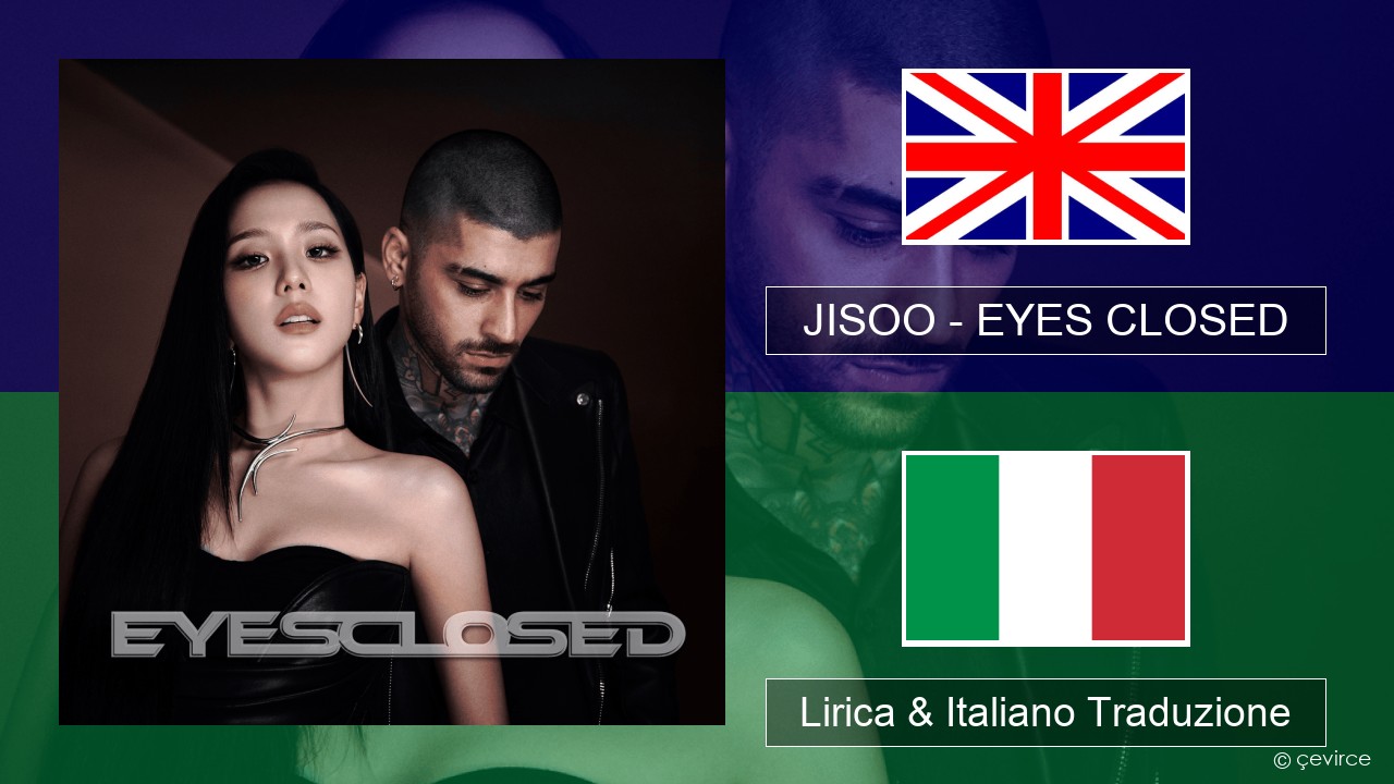 JISOO – EYES CLOSED Inglese Lirica & Italiano Traduzione